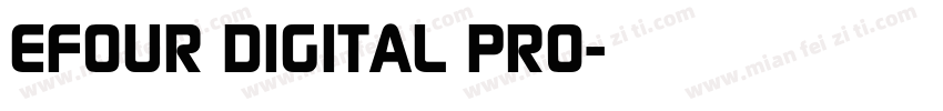 EFOUR DIGITAL PRO字体转换